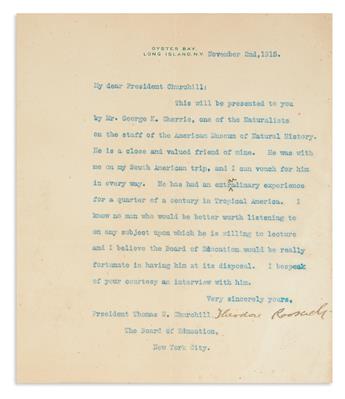 ROOSEVELT, THEODORE. Three Typed Letters Signed: one to Thomas W. Churchill, two to naturalist George Kruck Cherrie.